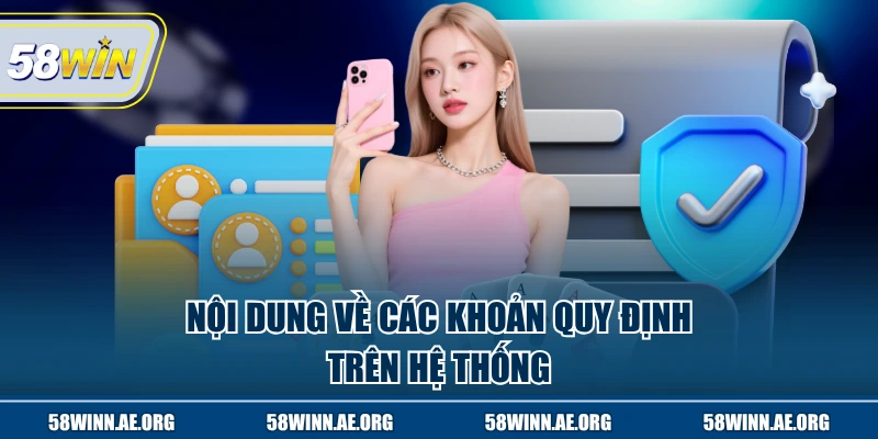 Nội dung về các khoản quy định trên hệ thống